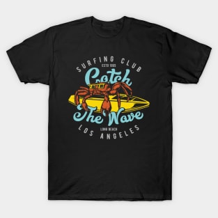 Surfing club catch the wave T-Shirt